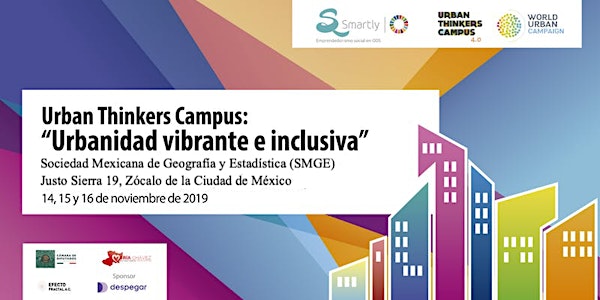 URBAN THINKERS CAMPUS: Urbanidad vibrante e inclusiva