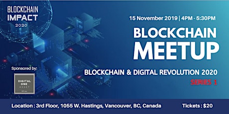 Blockchain Meetup: Blockchain & Digital Revolution 2020（Series1 ）