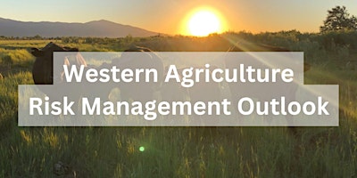 Image principale de Western Agriculture Risk Management Outlook