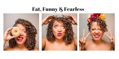 Fat, Funny & Fearless - London primary image
