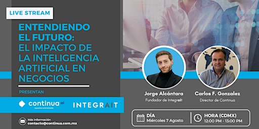 Image principale de Entendiendo el Futuro: El impacto de la Inteligencia Artificial en negocios