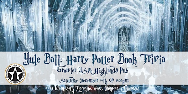 Yule Ball: Harry Potter Books Trivia at Growler USA Highlands Pub