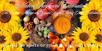 Hauptbild für Mabon Sunflower Autumn Equinox Celebration & Crystal Bowl Concert