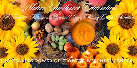 Primaire afbeelding van Mabon Sunflower Autumn Equinox Celebration & Crystal Bowl Concert