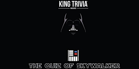 King Trivia Presents: A Star Wars Themed Event