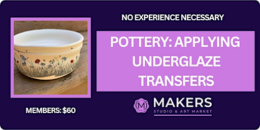 Image principale de Pottery: Applying Underglaze Transfers