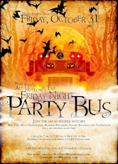 Buff Faye's All Hallows Eve Friday Night Party Bus primary image