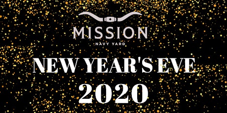 Mission Navy Yard NYE 2020 primary image