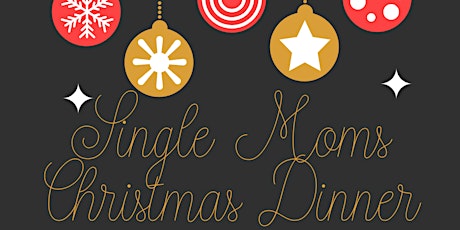 Single Moms Christmas Dinner primary image