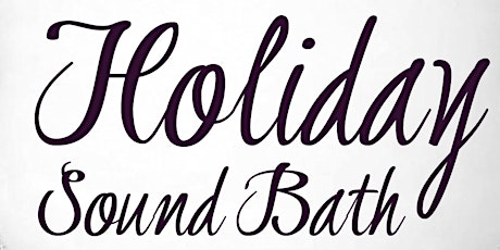 Holiday Sound Bath with Ruthann primary image