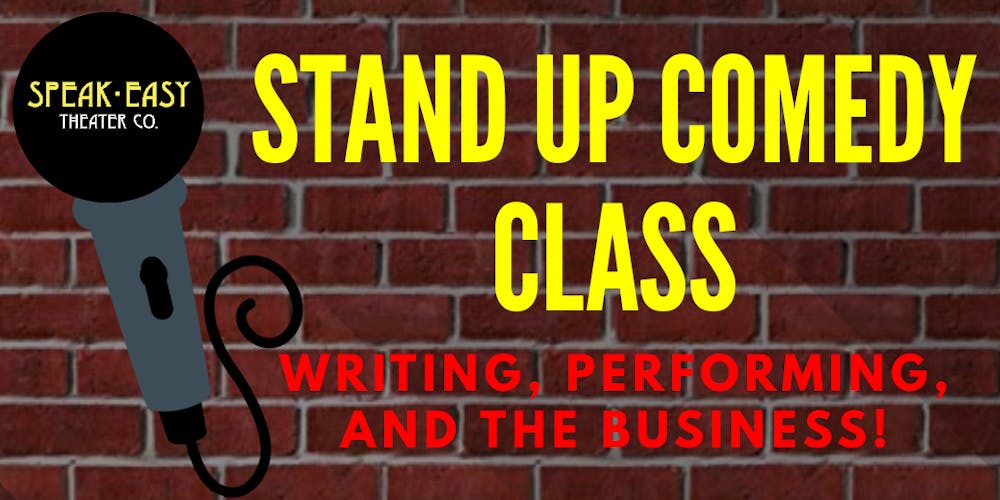 Stand Up Comedy Writing Performance And The Biz 5 Week Class 19 Start Stand Up Comedy Writing Performance And The Biz 5 Week Class 19 Start