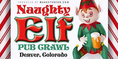 Naughty Elf Pub Crawl (Denver, CO)