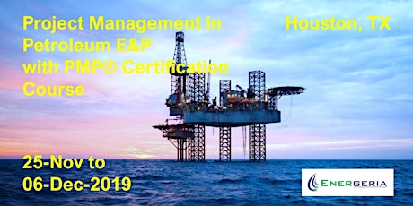 PM-11: Project Mgmt in E&P with PMP® Prep (Houston, 25-Nov to 06-Dec-2019) primary image