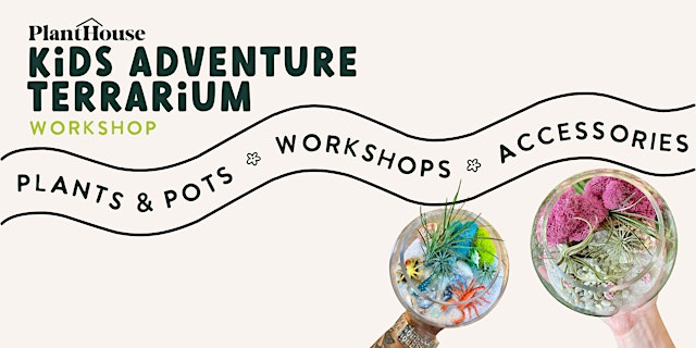 Image principale de Kids Adventure Terrarium Workshop