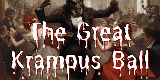 Image principale de The Great Krampus Ball