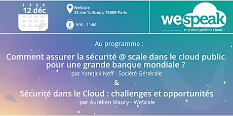 Image principale de #WeSpeakCloud : Matinée Cloud et Sécurité