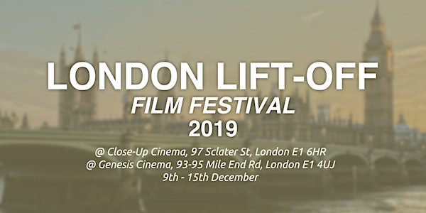 London Lift-Off Film Festival 2019