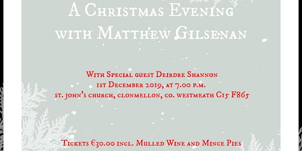 Christmas Carols with Matthew Gilsenan and special guest, Deirdre Shannon