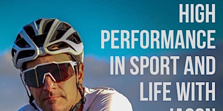High Performance in Sport & Life with Jason Fowler primary image