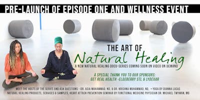 THE ART OF NATURAL HEALING EPISODE ONE PRE-LAUNCH EVENT