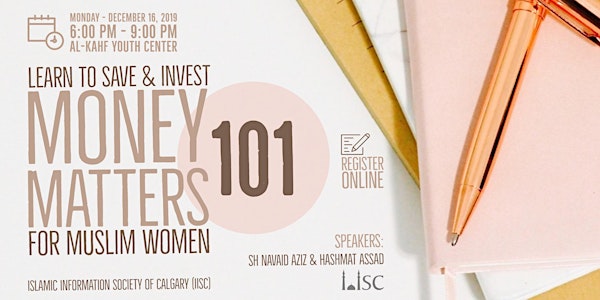 Learn to Save & Invest - Money Matters 101 for Muslim Women