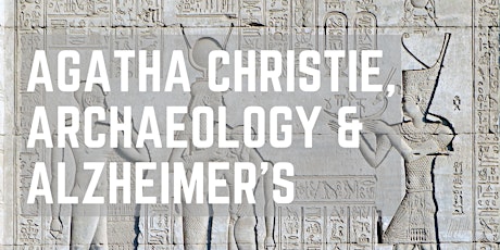 Agatha Christie, Archaeology and Alzheimer’s primary image