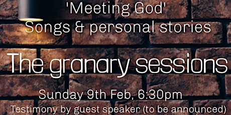 'The Granary Sessions' Songs and personal stories of Meeting Jesus primary image
