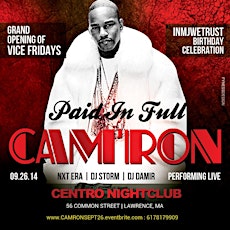 PAID IN FULL : CAM'RON PERFORMING LIVE : GRAND OPENING OF VICE FRIDAYS primary image