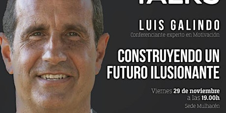 Imagen principal de Luis Galindo: Construyendo un futuro ilusionante