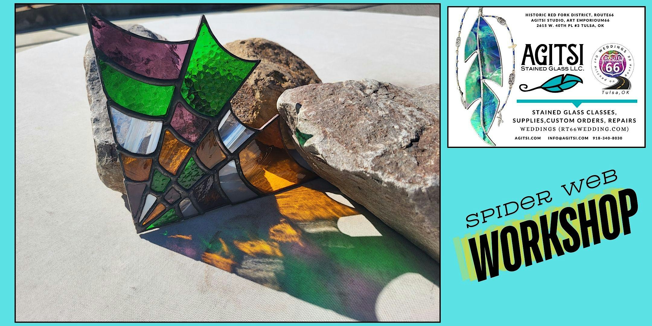 Stained Glass Spider Web Workshop - Tulsa, OK