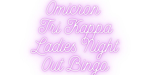 Hauptbild für Omicron Tri Kappa Ladies Night Out Bingo: Thursday, August 21, 2025