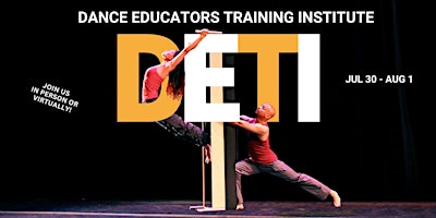 Dance Educators Training Institute (DETI) 2024 primary image