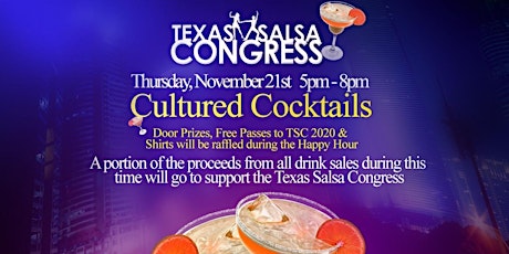 Texas Salsa Congress Cultured  Cocktails w/Fresh Arts