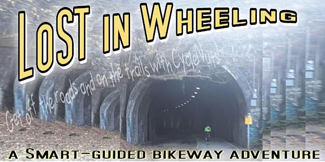 LoST in Wheeling, WV - Smart-guided Bikeway Tunnel and Bridge Cycling Tour primary image