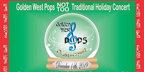 Golden West Pops Not So Traditional Holiday Concert primary image