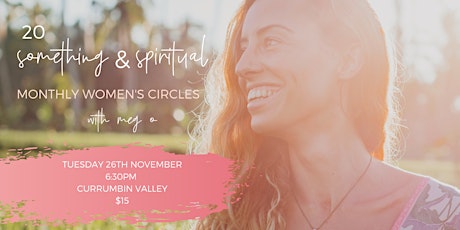 20-Something & Spiritual: Women's Circle (November) primary image