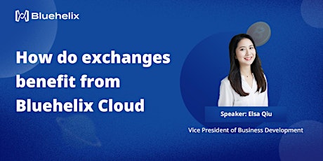 How do exchanges benefit from Bluehelix Cloud? primary image