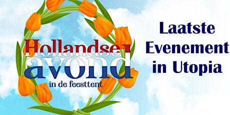 Laatste Evenement: Hollandse Avond in de feesttent  18+