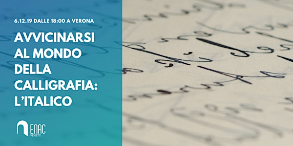Avvicinarsi al mondo della Calligrafia: l’italico - Workshop gratuito