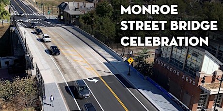 Monroe Street NE Bridge Celebration primary image