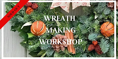 SOLD OUT Wreath Making Workshop 5th Dec 7pm primary image