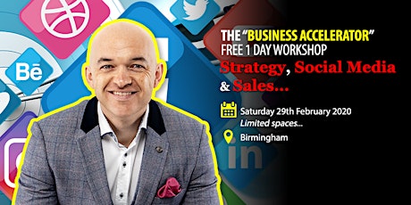THE “BUSINESS ACCELERATOR” free 1 Day workshop - Marketing STRATEGY, SOCIAL Media & SALES primary image