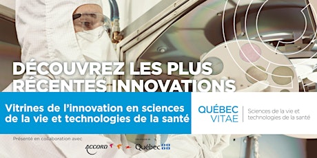 Les vitrines de l’innovation en sciences de la vie et technologies de la santé