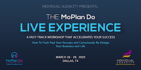 Individual Audacity Presents… The MoPlan Do Live Experience Dallas, TX primary image