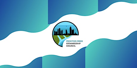 June Proctor Creek Stewardship Council Meeting primary image