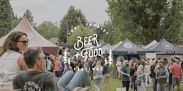 Fort Langley Beer & Food Festival