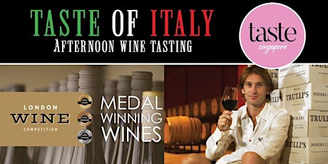 Taste of Italy – Free Flow Wine and Food Tasting by Taste Sg primary image