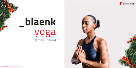 Hauptbild für Xmas Yoga Session @ Fitness First | Kostenlos