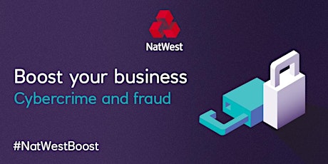 Imagen principal de Cybercrime and Fraud #NatWest Boost