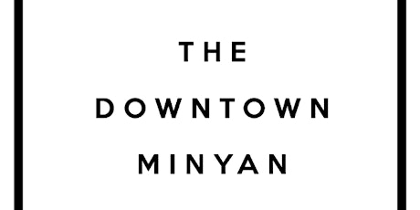 The Downtown Minyan Shabbat Dinner primary image